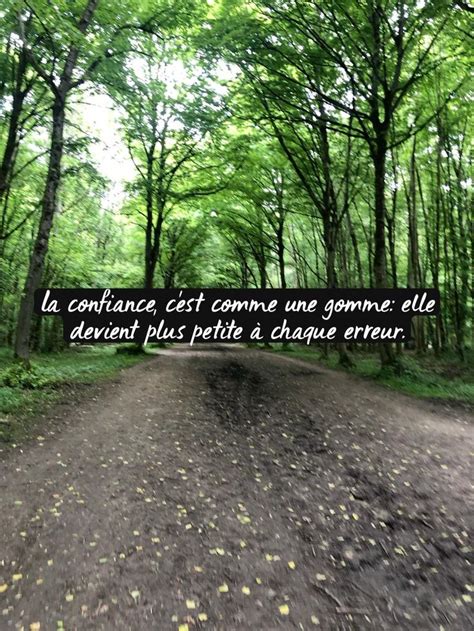 La confiance cest comme une gomme elle devient plus petite à chaque