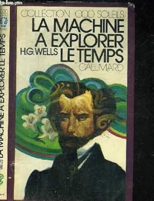 La Machine A Explorer Le Temps Collection Soleils By Wells H G