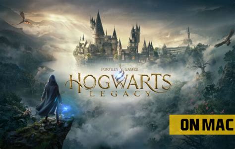 how to play hogwarts legacy on mac