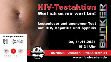 HIV Testaktion Weil Ich Es Mir Wert Bin Leder Und Fetischclub