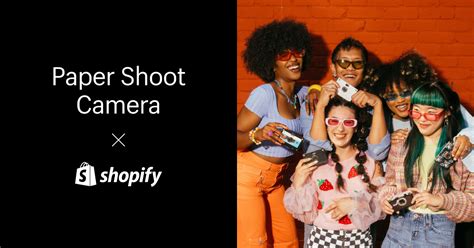 Paper Shoot Camera Boosts Global Sales by 69% in Four Months - Shopify