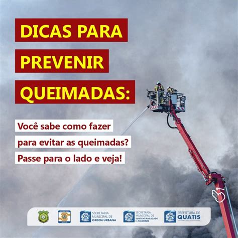 DICAS PARA PREVENIR QUEIMADAS Prefeitura Municipal De Quatis