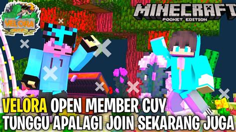 VELORA SMP LAGI OPEN MEMBER CUY BURUAN JOIN REALM INI SEKARANG JUGA