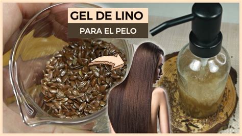 El Secreto Del GEL De LINO Natural Para Fortalecer Tu Pelo YouTube