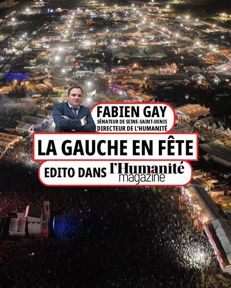 La Gauche En F Te Fabien Gay