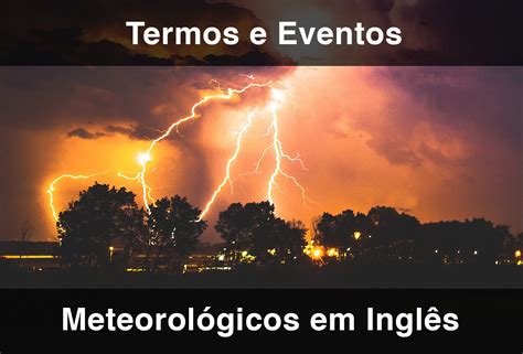 Weather Clima E Tempo Em Ingl S Atualizado Englishcentral Blog