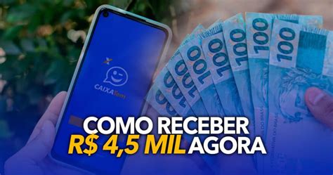 Veja Como Receber R 4 5 Mil Do Caixa Tem Agora