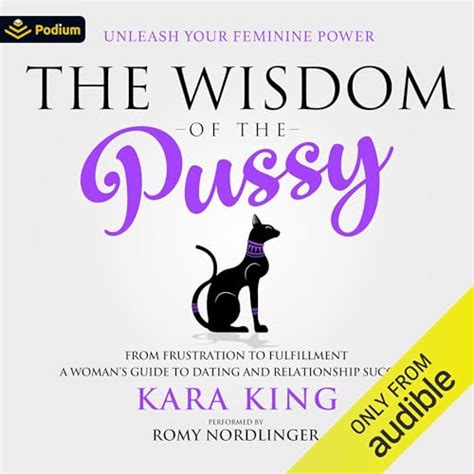 The Wisdom Of The Pussy Audiobook By Kara King