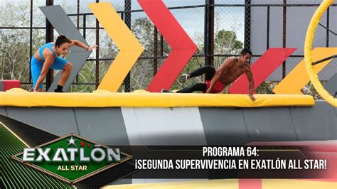 Segunda Supervivencia en Exatlón All Star Programa 20 abril 2023