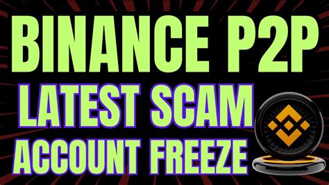 Binance P2p Scam Se Kaise Bache Binance P2p Scam Solution Binance