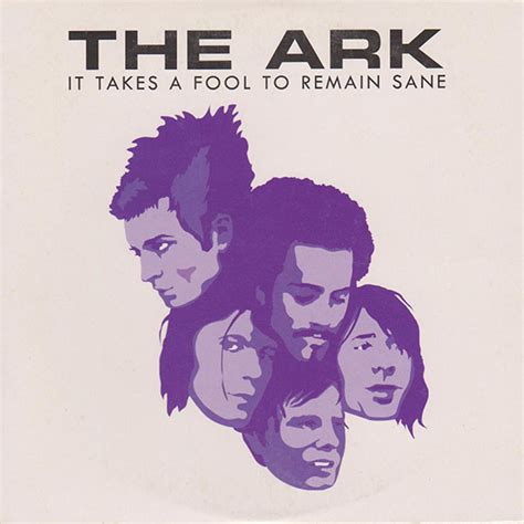 The Ark It Takes A Fool To Remain Sane Releases Discogs