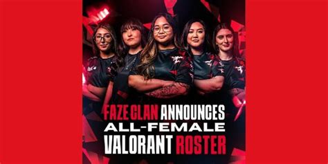 Faze Clan Unveils All Female Valorant Roster Gamingxpress