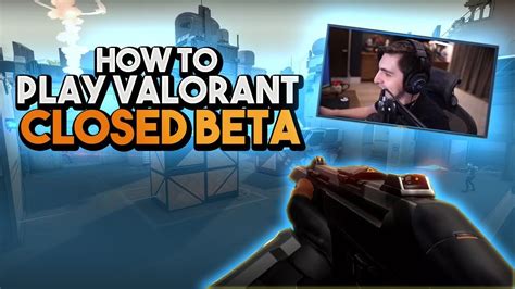 VALORANT CLOSED BETA Is Here How To Get A BETA KEY Beta Youtube Closed