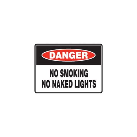 Danger No Smoking No Naked Lights Sign