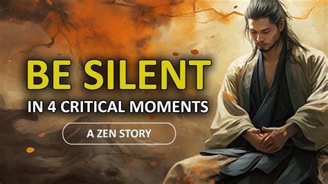 Always Be Silent In Four Situations Zen Stories Youtube