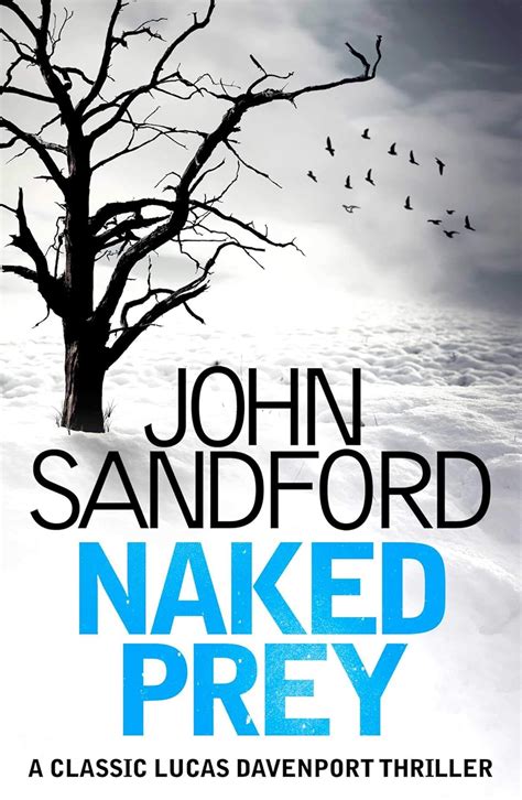 Naked Prey Lucas Davenport EBook Sandford John Amazon Co Uk
