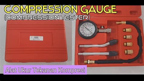 COMPRESSION GAUGE Compression Tester Alat Ukur Tekanan Kompresi