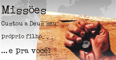 Missoes Esta No Coraçao De Deus - SEMADI - ITAPAJÉ: Missões Está No Coração de Deus... e no Seu?