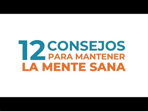 12 Consejos Para Mantener La Mente Sana YouTube