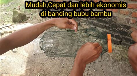 MUDAH Cara Membuat Bubu Ikan Lele Tiongkok Caung Dari Kawat Strimin