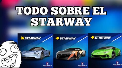 CÓMO FUNCIONA EL STARWAY Guía para Novatos Asphalt 9 YouTube