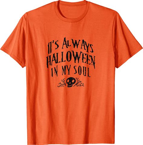 Hot Trending Kiraa Tee With Its Always In My Soul Cute Spooky Skull Meme Quote Unisex S Xl T