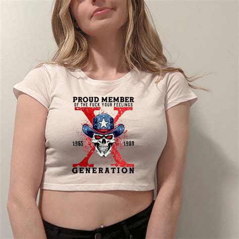 Skull Cowboy Proud Member Of The Fuck Your Feelings X Generation 1965 1980 Shirt Picturestees