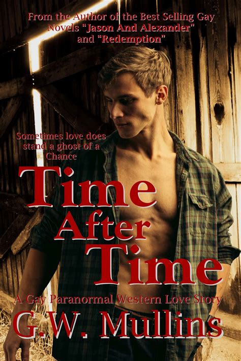 Time After Time A Gay Paranormal Western Love Story By G W Mullins