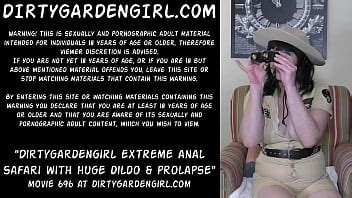 Dirtygardengirl Extreme Anal Safari With Huge Dildo Prolapse Xvideos