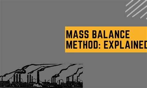 mass balance method