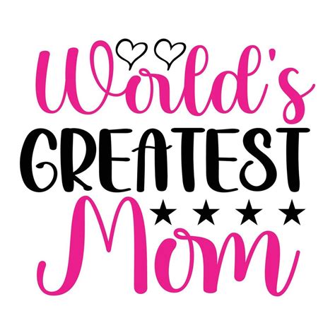 Worlds Greatest Mom Happy Mothers Day Lettering Handmade