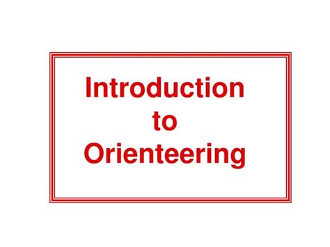 Ppt Introduction To Orienteering Powerpoint Presentation Free Download Id9359565