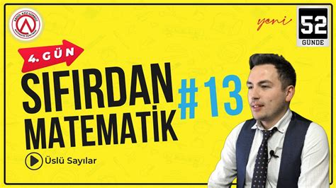 Sıfırdan Matematik 13 4 gün Üslü Sayılar 52 Günde Matematik