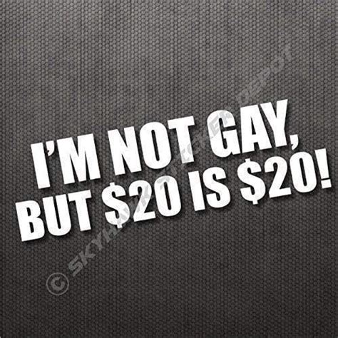 I M Not Gay Funny Bumper Sticker Vinyl Decal Dope JDM Prank Sticker Car Truck Window Decal