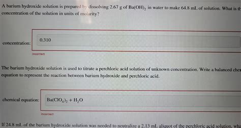 Solved A Barium Hydroxide Solution Is Prepared By Dissolving