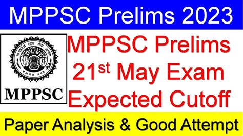 Mppsc Prelims 2023 Analysis 21 May Mppsc Prelims 2023 Expected Cut Off