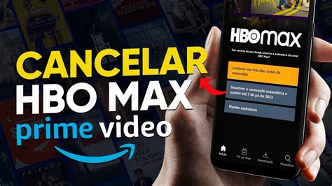 Como Cancelar Assinatura Do Hbo Max Pelo Prime Video Youtube