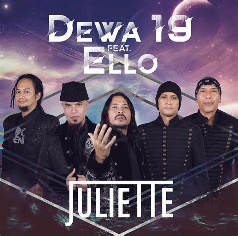 Tampilkan Formasi Baru Dewa 19 Luncurkan Single ‘juliette Visual Indonesia