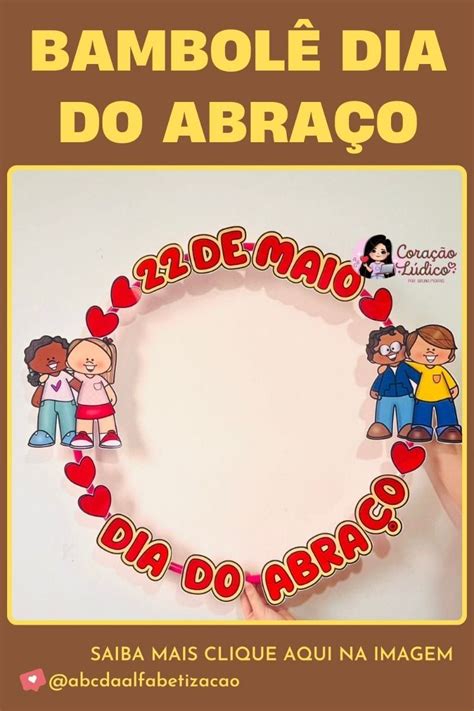 Dia Do Abraço Educação Infantil - 9
