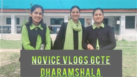 Government College of teacher Education Dharamshala.. student views
