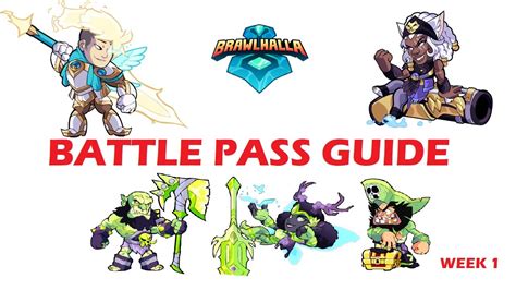 Brawlhalla Battle Pass Season 7 Week 1 Guide Youtube