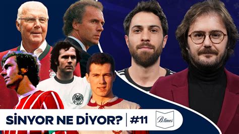 Franz Beckenbauer I Bizimkiler I Sinyor Ne Diyor S B Youtube