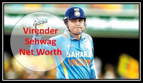 Virender Sehwag Net Worth Biography Age House Endorsements And