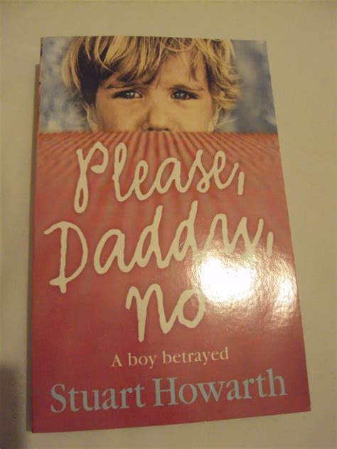 Please Daddy No Stuart Howarth