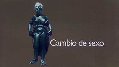 Change Of Sex IMDb