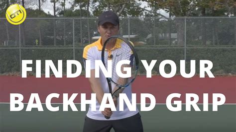 Tennis Grips Finding Your Backhand Grip YouTube