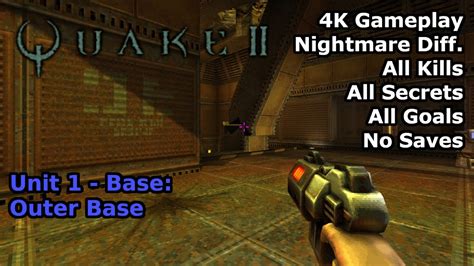 Quake Ii Unit Base Outer Base Nightmare Youtube