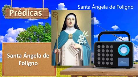 Oración a Santa Ángela de Foligno para pedir su intercesión divina