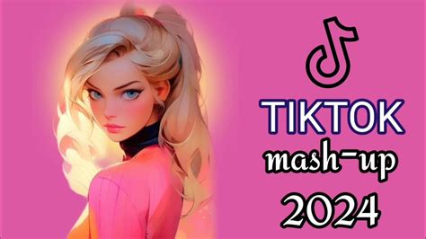 Best Tiktok Mashup 2024 Tiktok Trend Mashup Youtube