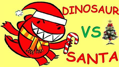 Dinosaur Vs Santa Animated Storytime With Frozendoll Read Aloud Youtube